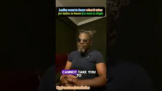 Ladies want to know what it takes for ladies to know if a man is single