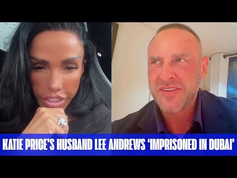 Shocking Past: Katie Price’s Husband Lee Andrews ‘Imprisoned in Dubai’ and Desperate for Cash