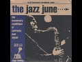 the jazz june - the necessary conditions of currents and signal (1996)