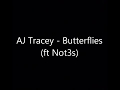 AJ Tracey - Butterflies (ft. Not3s) lyrics