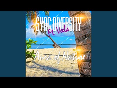 Aura of Nature (feat. Veela)