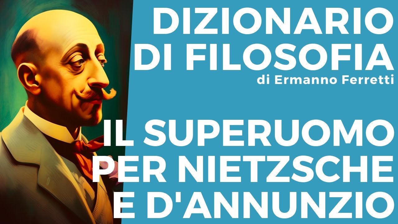 Il superuomo di Nietzsche e D'Annunzio