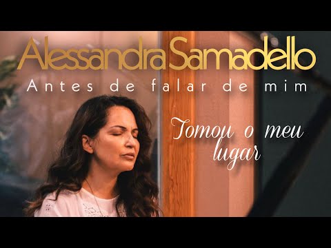 Alessandra Samadello - Tomou o meu lugar (2022)