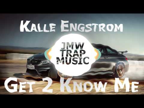 Kalle Engstrom - Get 2 Know Me