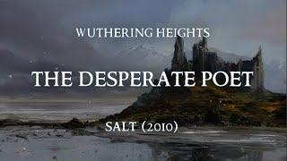 Music video thumbnail preview for The Desperate Poet - Wuthering Heights (Lyric video) by Wuthering Heights