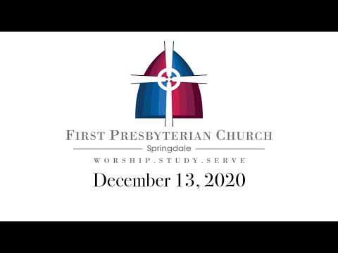12-13-2020 FPC Worship Service