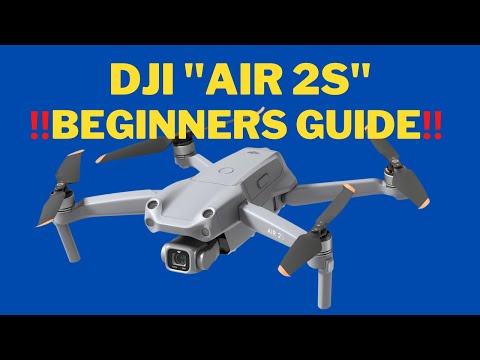 DJI Air 2S Beginner's Guide! Initial Setup