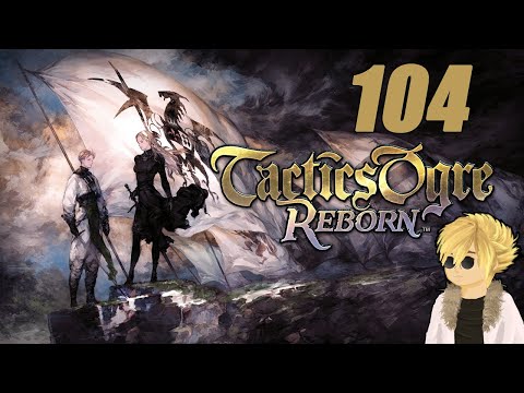 The hidden secrets inside the Hanging Gardens! | Tactics Ogre: Reborn Ep#104