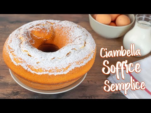 CIAMBELLA SOFFICE SEMPLICE Ricetta Facile Senza Burro - Fatto in Casa da Benedetta