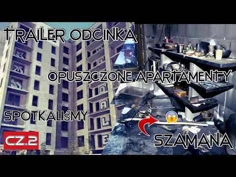 TRAILER ODCINKA OPUSZCZONE APARTAMENTY cz.2