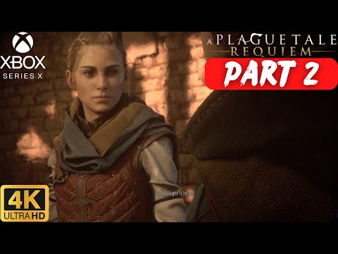 A Plague Tale Requiem Walkthrough Part 2 (No Commentary)