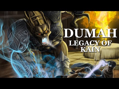 Legacy of Kain | Dumah - A Character Study