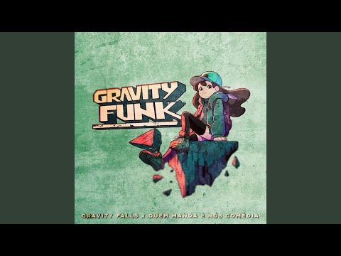GRAVITY FALLS x QUEM MANDA É NÓS COMÉDIA