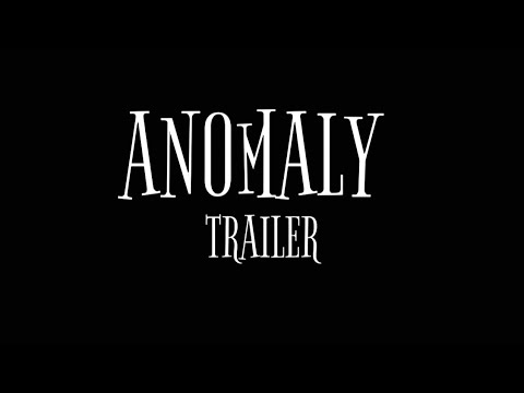 ANOMALY- chapter bonus — Trailer (French)