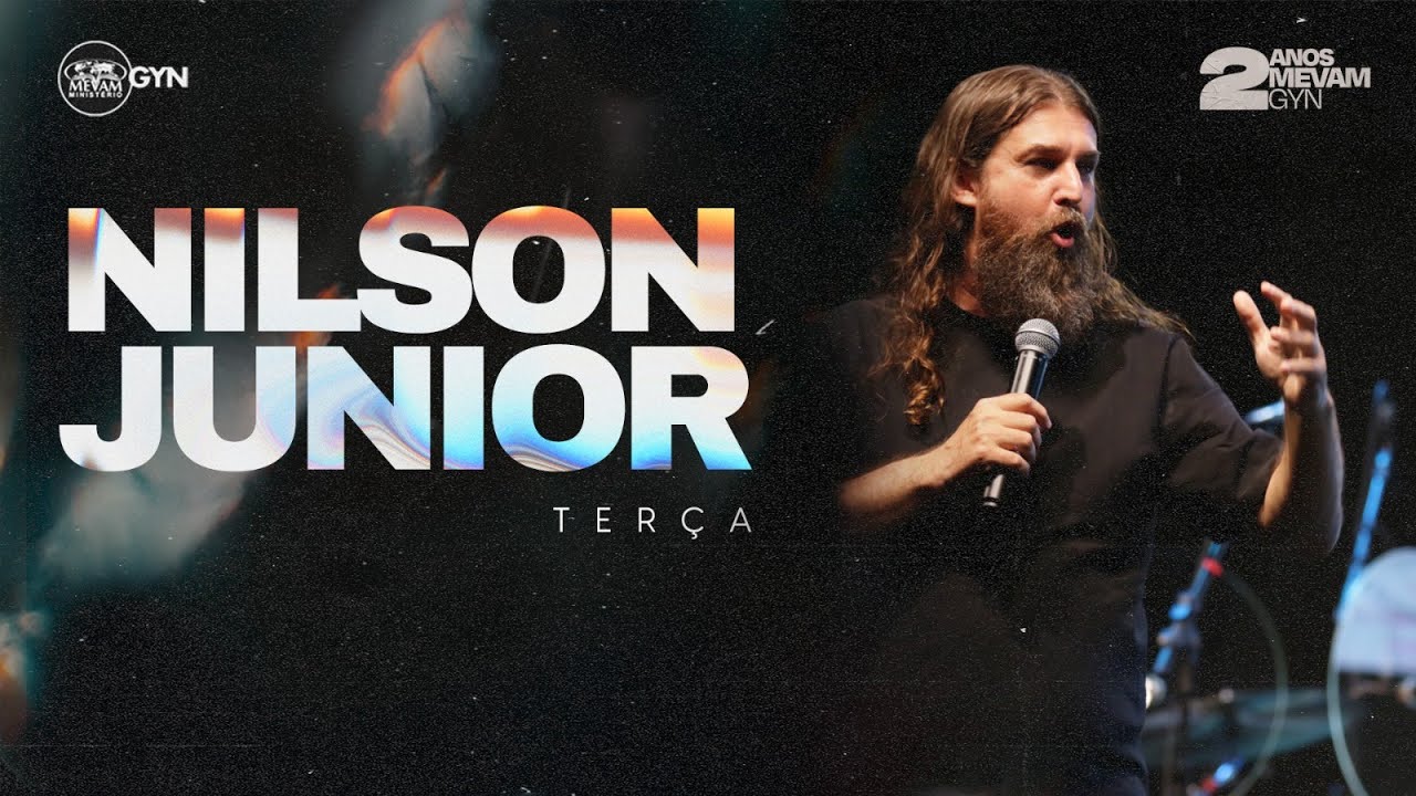 NILSON JUNIOR - CONF. 2 ANOS MEVAM GYN - última ministração