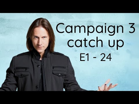 Campaign 3 recap Ep 1 - 24 || Critical Role || Luboffin