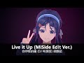 Live It Up DJ Remix MiSide