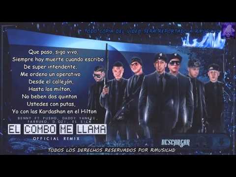El Combo Me Llama Letra - Benny Benni Ft. Pusho, Daddy Yankee, Cosculluela, D.Ozi, Farruko & El Sica