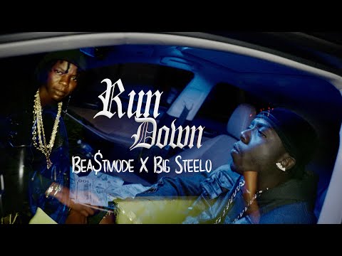 Bea$tmode ft. Big Steelo - Run Down (Official Music Video) #LLBS
