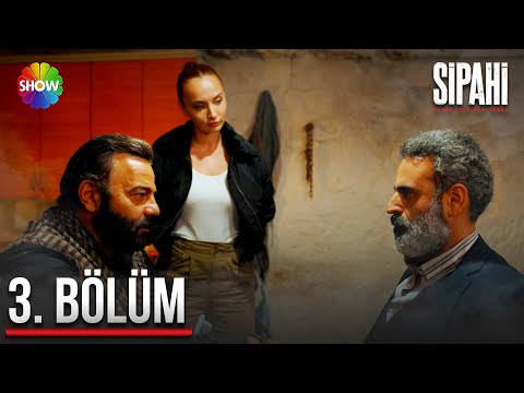 Sipahi 3. Bölüm
