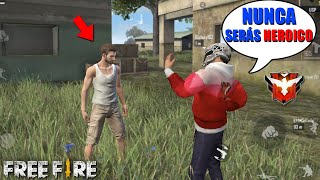 ME HAGO PASAR por NOOB y ASÍ REACCIONA ESTE HEROICO!! *Me reta a pvp* | FREE FIRE