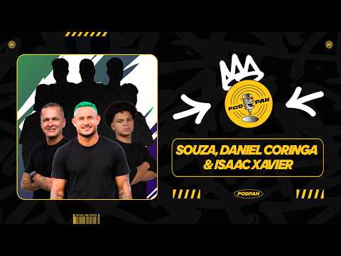 SOUZA, DANIEL CORINGA & ISAAC XAVIER – Podpah #1091