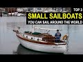 TOP 3 Small Sailboats You Can Sail AROUND THE WORLD Ep 331 Lady K Sailing