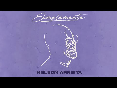 Nelson Arrieta - Simplemente Nelson Arrieta (SESIÓN COMPLETA)