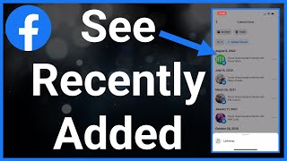 How To See Recently Added Friends On Facebook