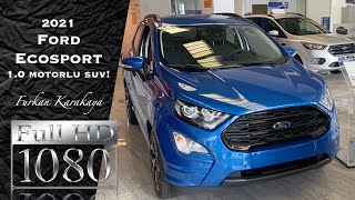 2021 FORD ECOSPORT / 1.0 TURBO / FİYATI VE SHOWROOM İNCELEMESİ