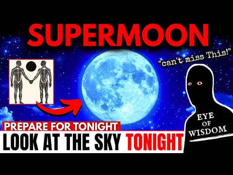 SUPERMOON! Get Ready for the Biggest and Most POWERFUL SUPERMOON of 2025! October 6-7th