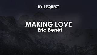 Making Love | Eric Benét