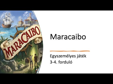 Maracaibo - Egyszemélyes játék - 3-4. Forduló - Robert SoloPlay