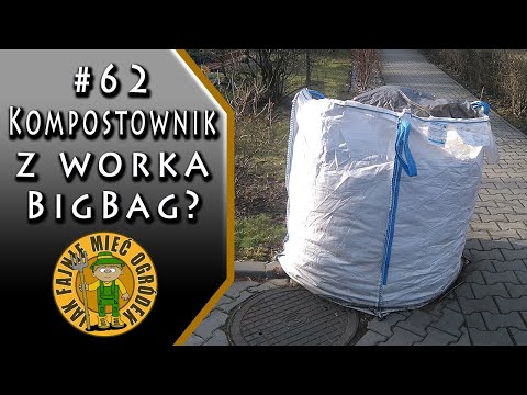 #62 Kompostownik z worka BigBag?