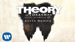 Theory of a Deadman - Santa Monica - Acoustic (Audio)