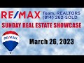 26 March 2023 RE MAX Sunday Real Estate Showcase