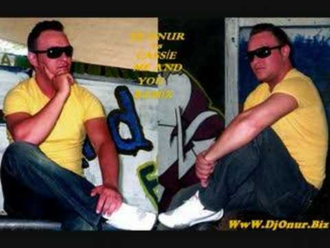 DJ ONUR VS CASSİE ME AND YOU REMİX