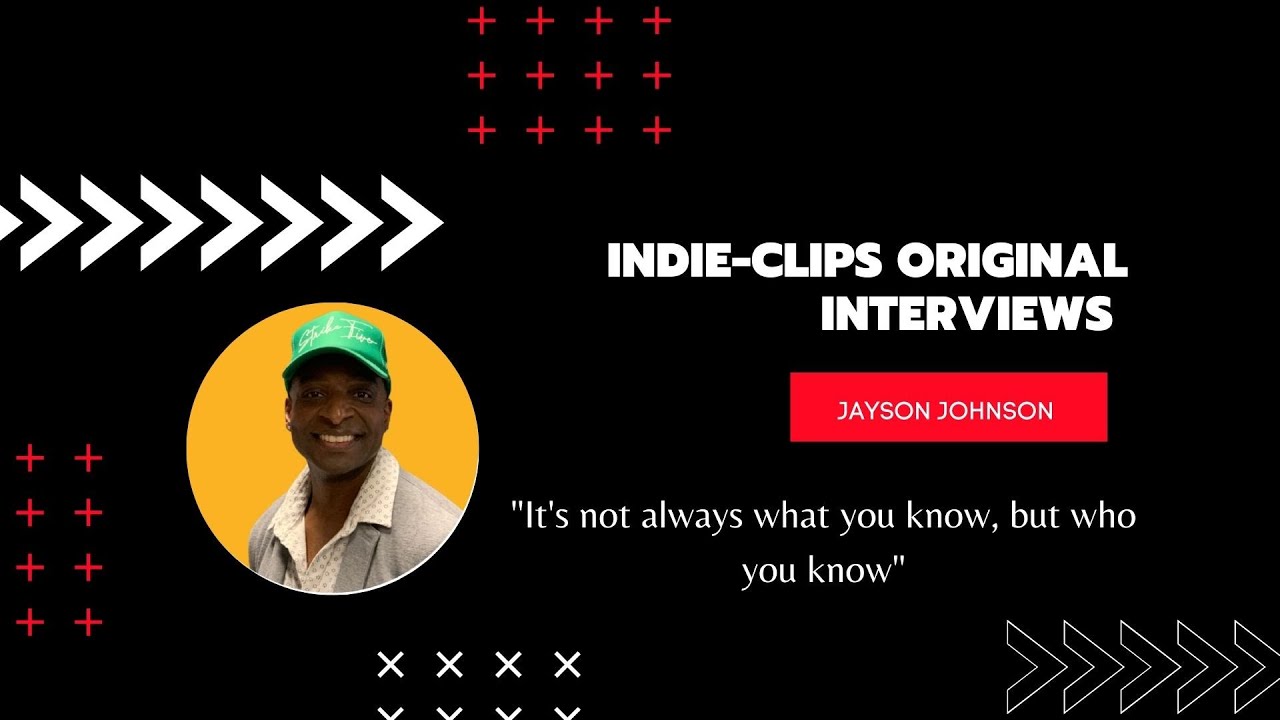 Indie-Clips Original Interview - Jayson Johnson