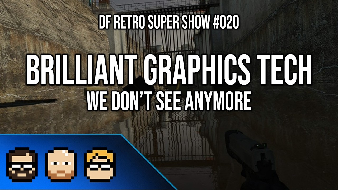 DF Retro Super Show #020: Brilliant Graphics Tech We Don't See Anymore