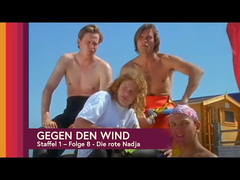 Gegen den Wind Staffel 1, Folge 8 - Die rote Nadja
