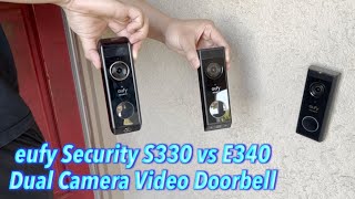 eufy Security S330 vs E340 Dual Camera Video Doorbell