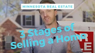 Minnesota Real Estate & How to Sell It | 3 Stages of Selling a Home