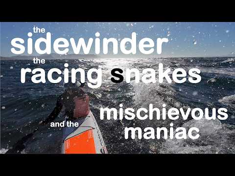 SURFSKI The Sidewinder, the Racing Snakes and the Mischievous Maniac
