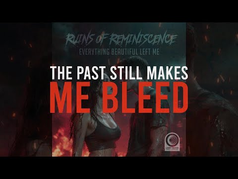 Ruins of Reminiscence - Bleeding From The Past (Lost Echo Records)