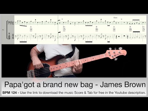 Papa got's a brand new bag - James Brown bass guitar cover with score and tab free