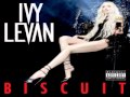 [ DOWNLOAD MP3 ] Ivy Levan - Biscuit [Explicit ...