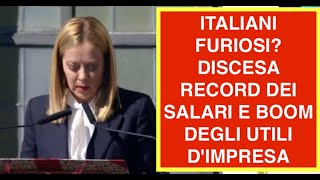ITALIANI FURIOSI? DISCESA RECORD DEI SALARI E BOOM DEGLI UTILI D'IMPRESA