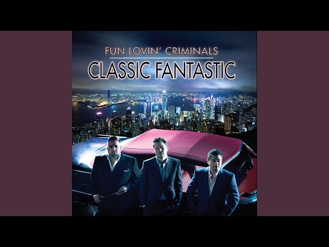Get Your Coat - Fun Lovin Criminals
