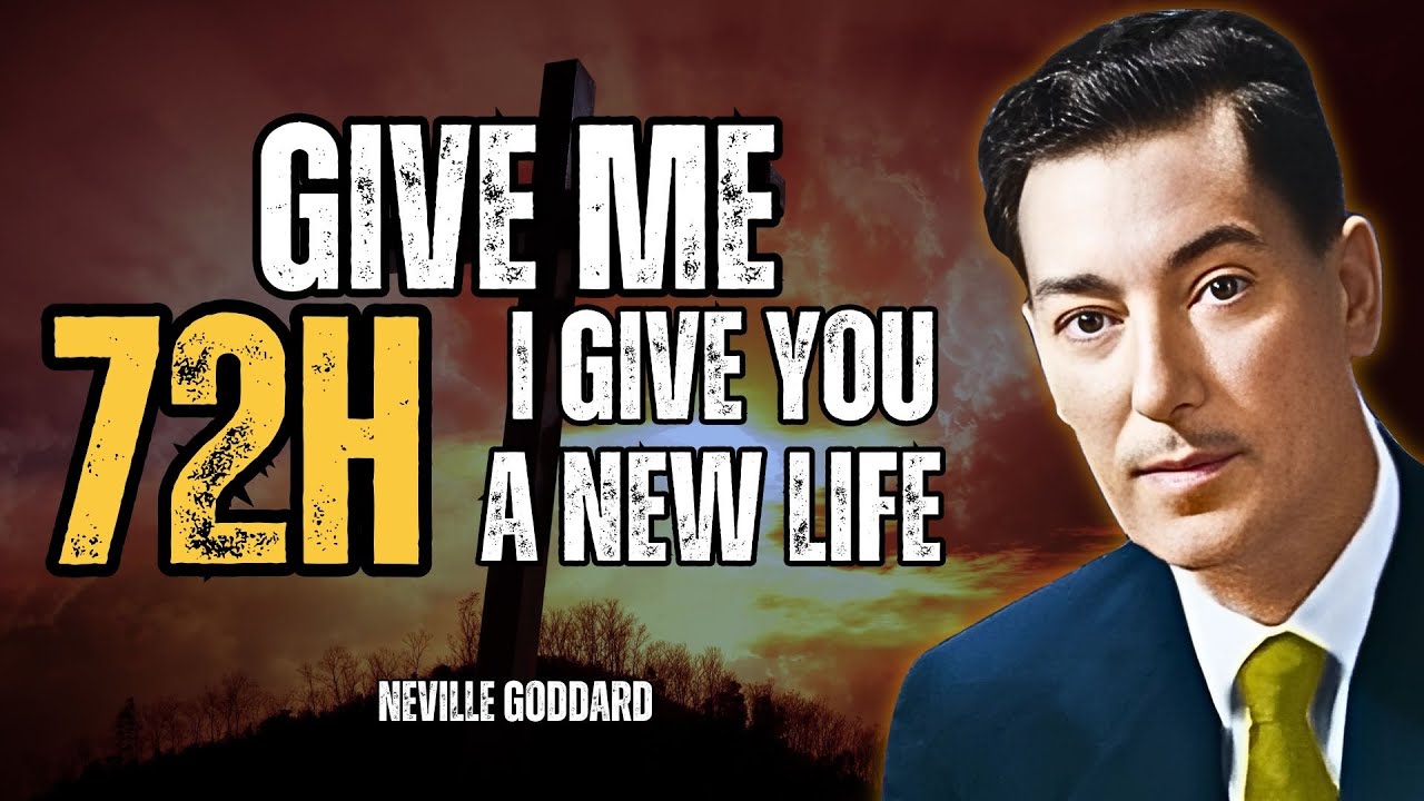 Neville Goddard - In 72 Hours, Your Reality Will Shift Dramatically