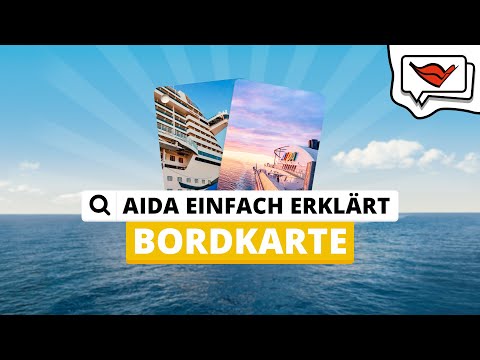 Bordkarte | AIDA einfach erklärt 💡
